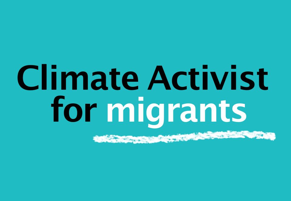 Climate Activist for migrants titel